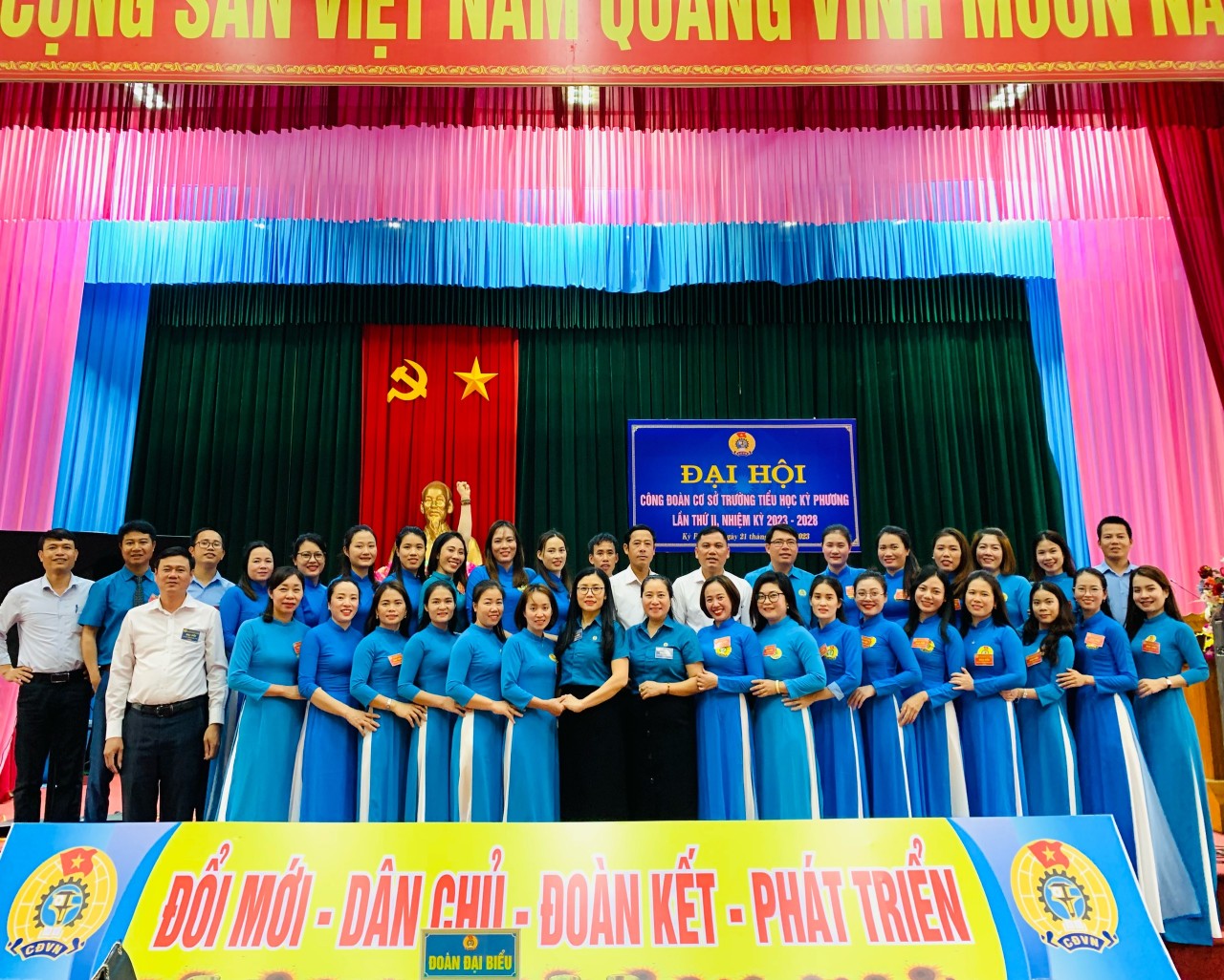 CÔNG ĐOÀN CƠ SỞ TRƯỜNG TH KỲ PHƯƠNG TỔ CHỨC ĐẠI HỘI CÔNG ĐOÀN LẦN THỨ HAI, NHIỆM KỲ 2023-2028